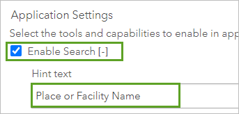 [検索の有効化] をオンにして、ヒント テキストを「Place or Facility Name」にする