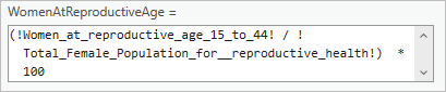 Выражение для расчета процента репродуктивного возраста в окне Вычислить поле