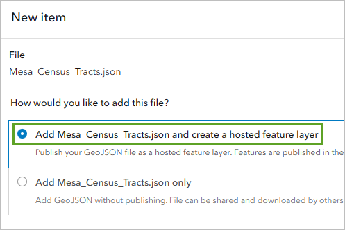 “添加 Mesa_Census_Tracts.json 并创建托管要素图层”选项
