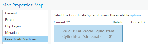 “地图属性”窗口中的“当前 XY”为“WGS 1984 世界等距圆柱”