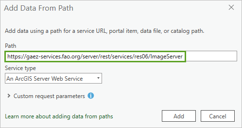 将 GAEZ 影像服务 URL 粘贴到路径参数中。