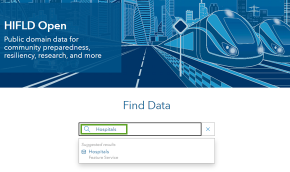 在 HIFLD Open Data 网站的“查找数据”下输入的 Hospitals